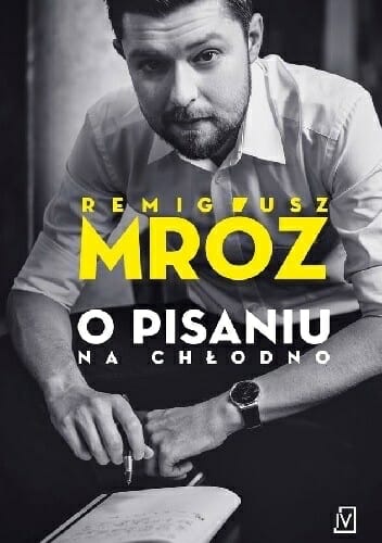 Mroz o pisaniu