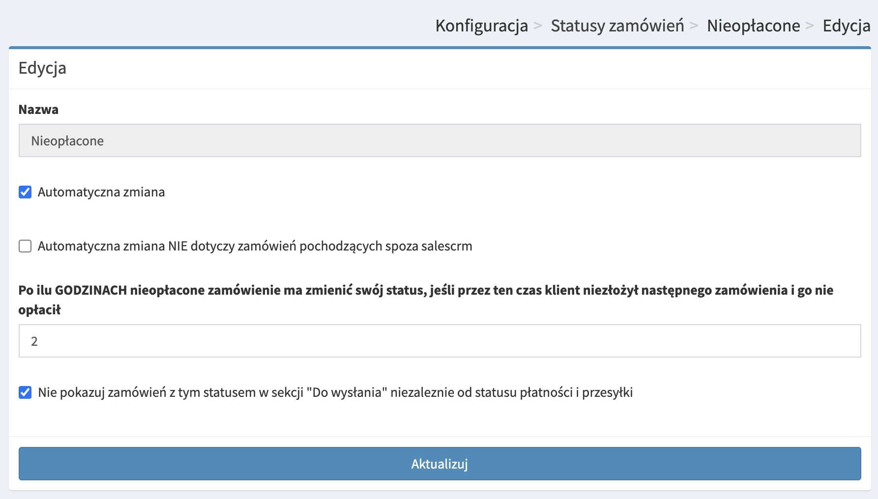 Konfiguracja nieoplacone zamowienia salescrm